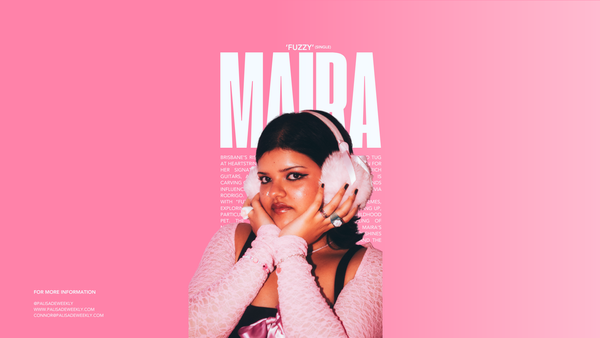 Maira’s Dreamy Indie-Pop Single "Fuzzy" Captures Nostalgia and Girlhood